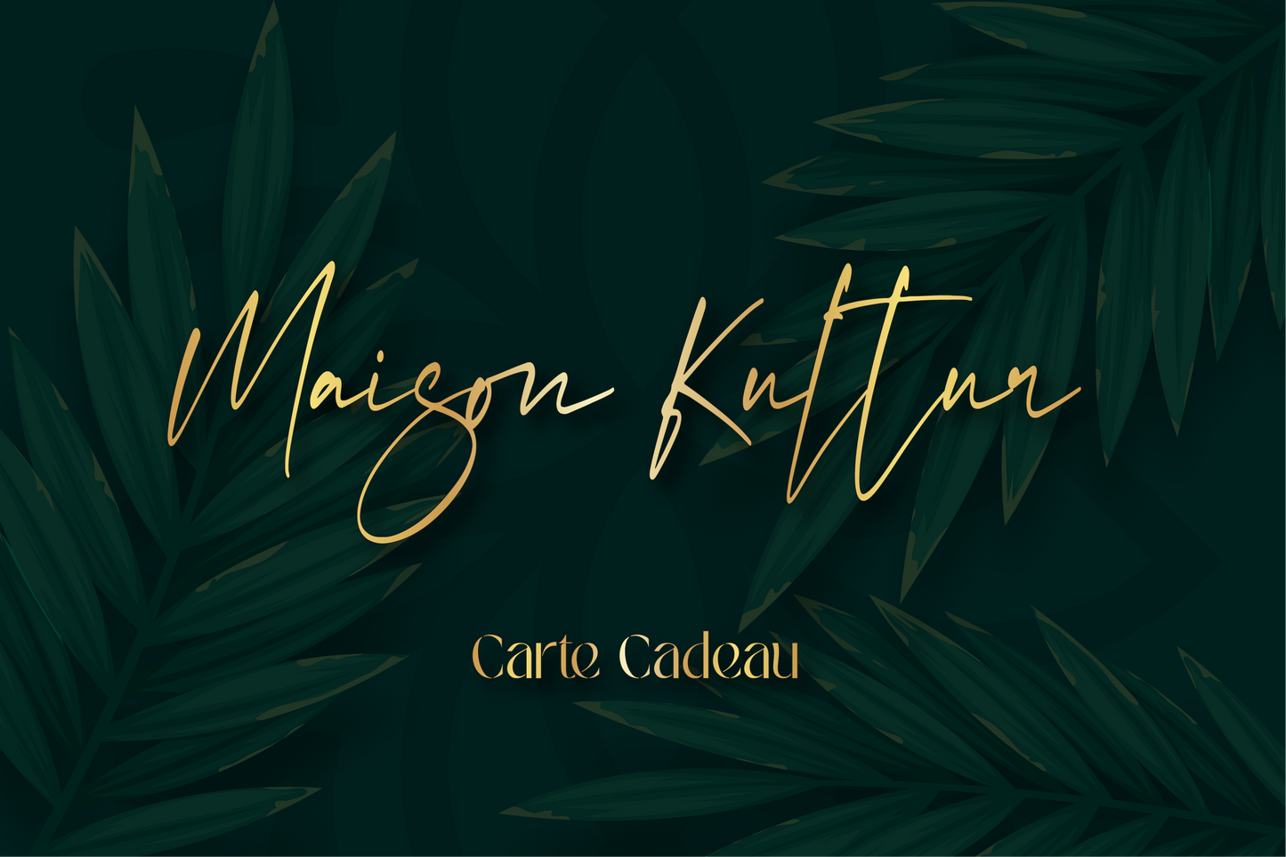 Carte cadeau Maison Kultur